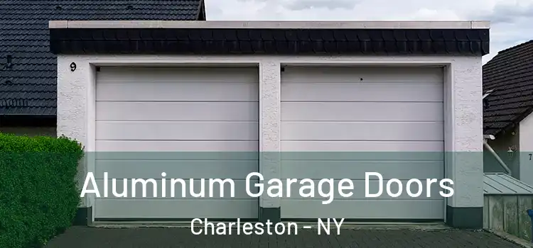  Aluminum Garage Doors Charleston - NY