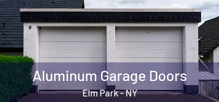  Aluminum Garage Doors Elm Park - NY