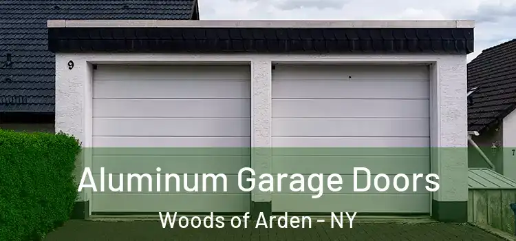  Aluminum Garage Doors Woods of Arden - NY