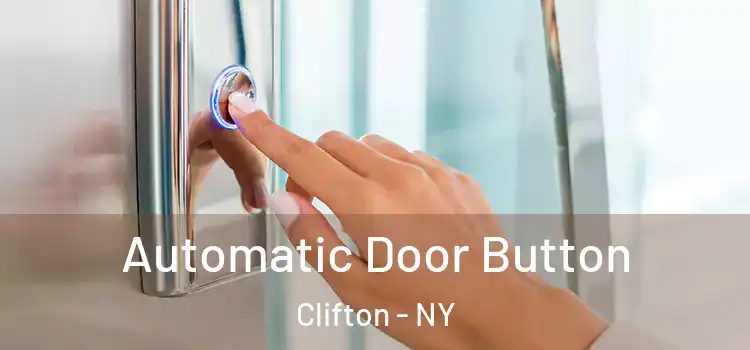  Automatic Door Button Clifton - NY