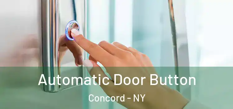 Automatic Door Button Concord - NY