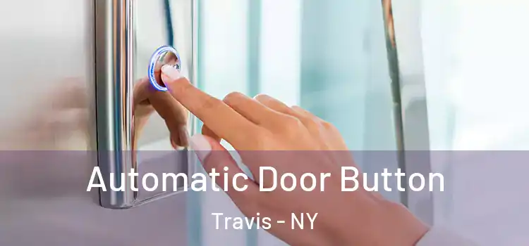  Automatic Door Button Travis - NY
