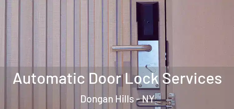  Automatic Door Lock Services Dongan Hills - NY