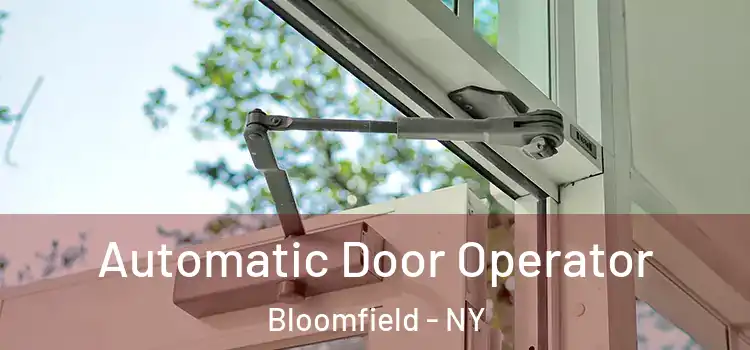  Automatic Door Operator Bloomfield - NY