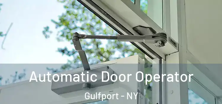  Automatic Door Operator Gulfport - NY