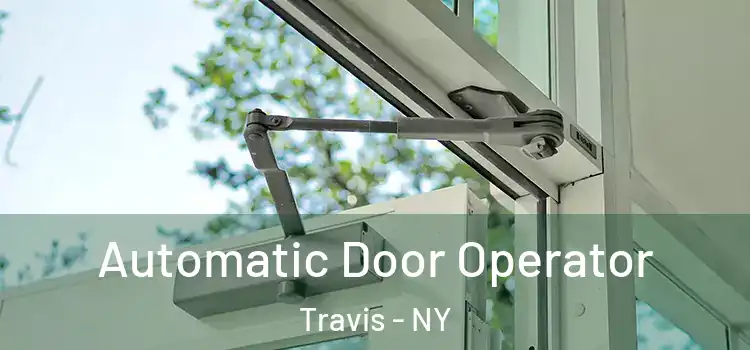  Automatic Door Operator Travis - NY