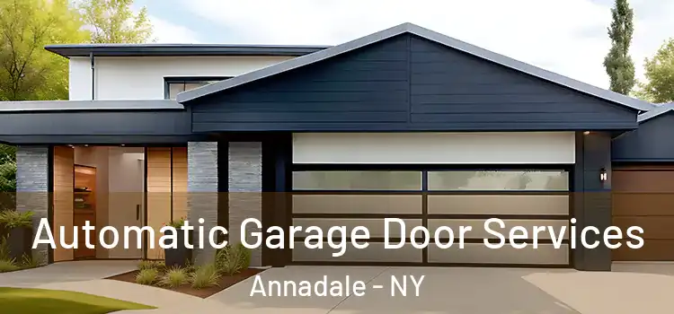  Automatic Garage Door Services Annadale - NY