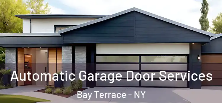  Automatic Garage Door Services Bay Terrace - NY