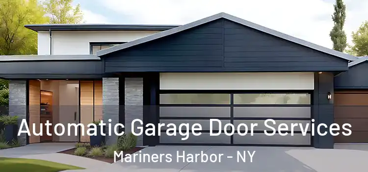  Automatic Garage Door Services Mariners Harbor - NY
