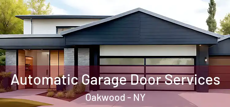  Automatic Garage Door Services Oakwood - NY