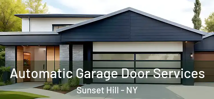  Automatic Garage Door Services Sunset Hill - NY