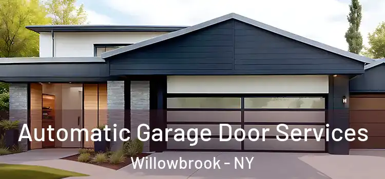  Automatic Garage Door Services Willowbrook - NY