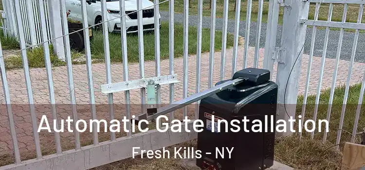  Automatic Gate Installation Fresh Kills - NY