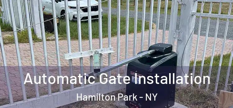  Automatic Gate Installation Hamilton Park - NY