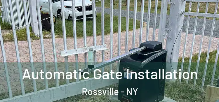  Automatic Gate Installation Rossville - NY