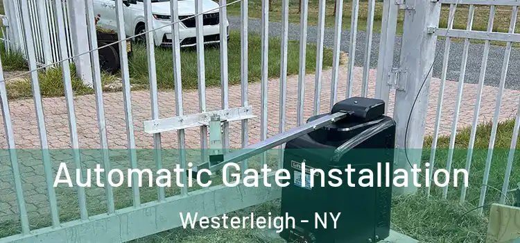 Automatic Gate Installation Westerleigh - NY