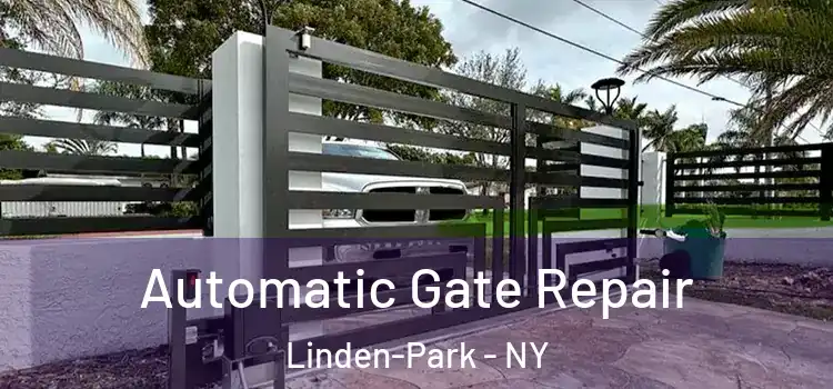  Automatic Gate Repair Linden-Park - NY