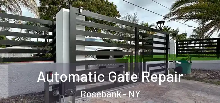  Automatic Gate Repair Rosebank - NY