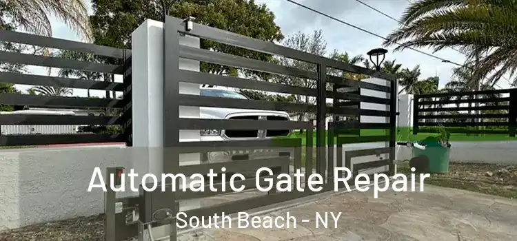 Automatic Gate Repair South Beach - NY