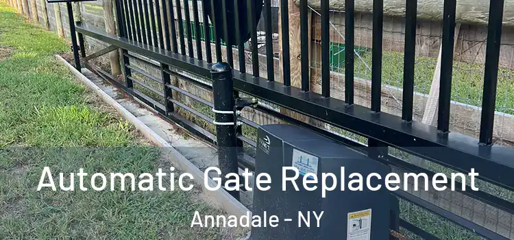  Automatic Gate Replacement Annadale - NY