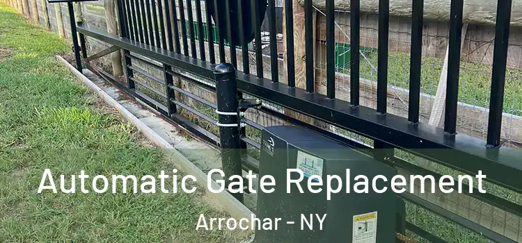  Automatic Gate Replacement Arrochar - NY