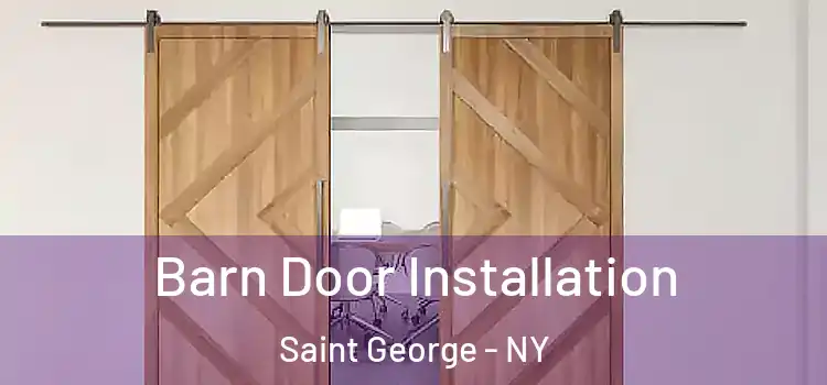  Barn Door Installation Saint George - NY