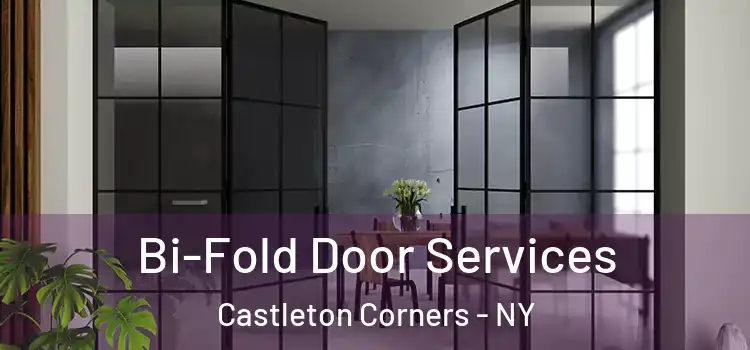  Bi-Fold Door Services Castleton Corners - NY