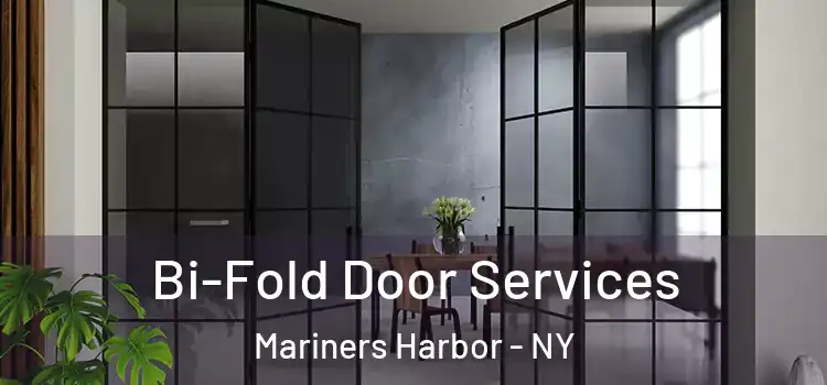  Bi-Fold Door Services Mariners Harbor - NY