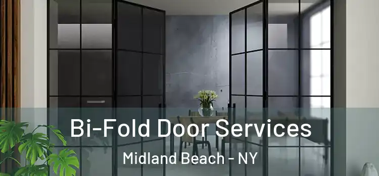 Bi-Fold Door Services Midland Beach - NY