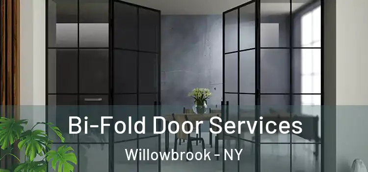  Bi-Fold Door Services Willowbrook - NY