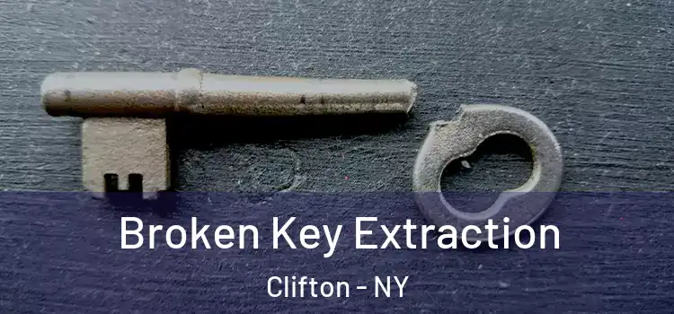  Broken Key Extraction Clifton - NY