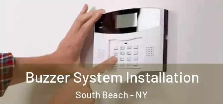  Buzzer System Installation South Beach - NY