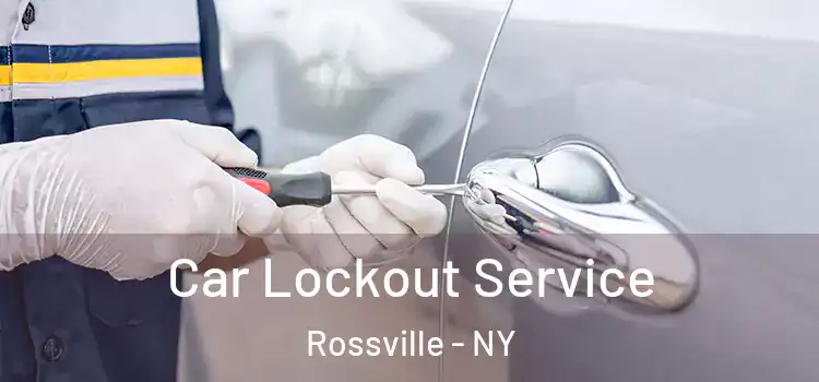  Car Lockout Service Rossville - NY