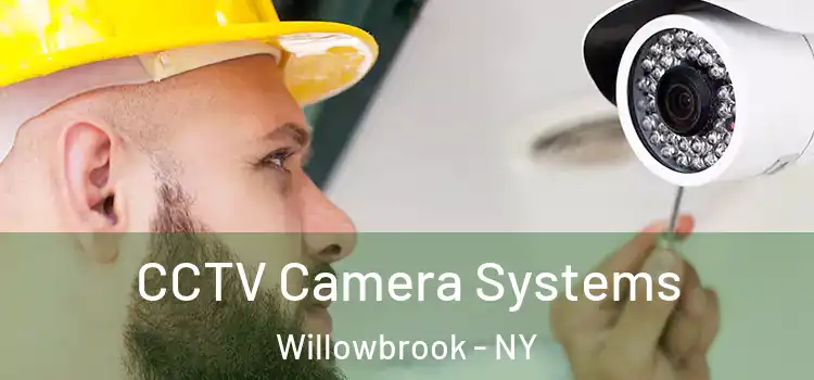  CCTV Camera Systems Willowbrook - NY