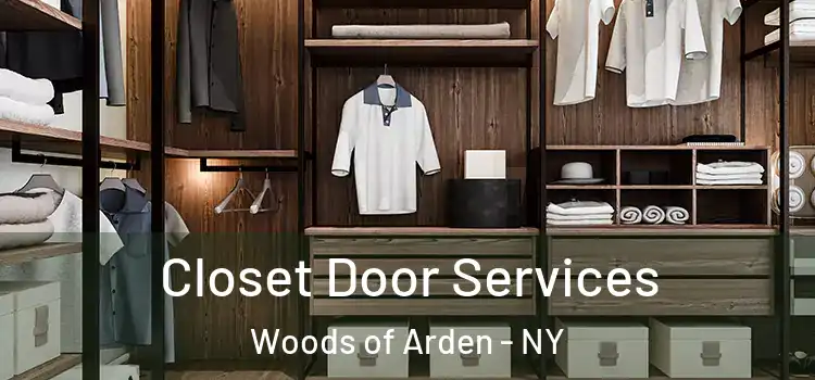  Closet Door Services Woods of Arden - NY