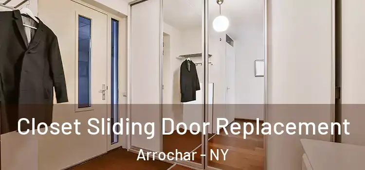  Closet Sliding Door Replacement Arrochar - NY