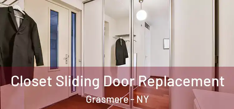  Closet Sliding Door Replacement Grasmere - NY
