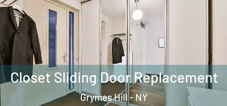  Closet Sliding Door Replacement Grymes Hill - NY