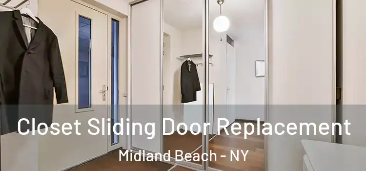 Closet Sliding Door Replacement Midland Beach - NY