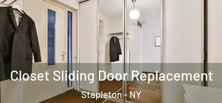  Closet Sliding Door Replacement Stapleton - NY