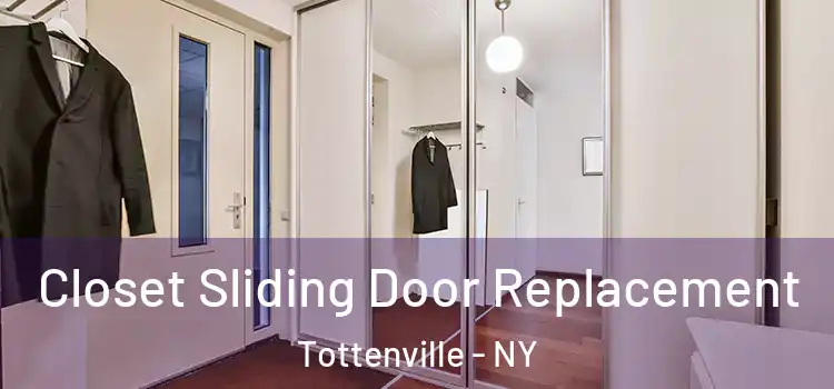  Closet Sliding Door Replacement Tottenville - NY