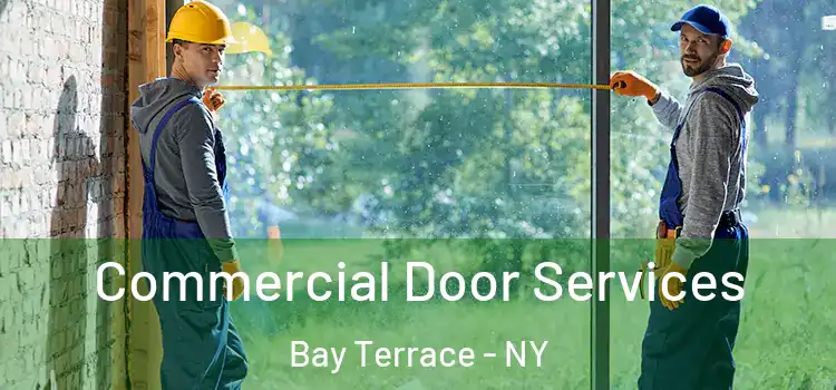 Commercial Door Services Bay Terrace - NY
