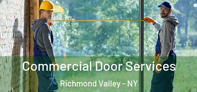 Commercial Door Services Richmond Valley - NY