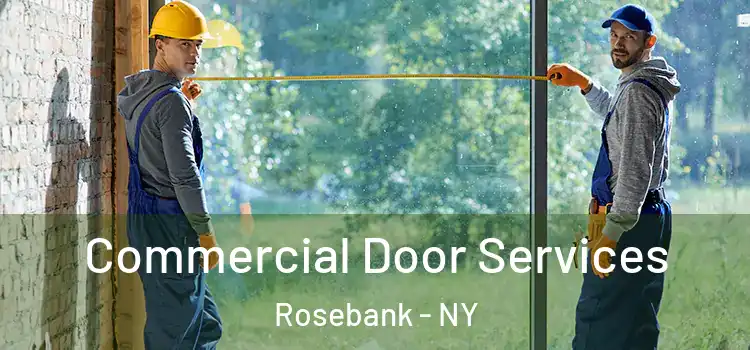Commercial Door Services Rosebank - NY