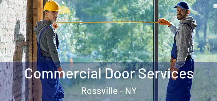 Commercial Door Services Rossville - NY