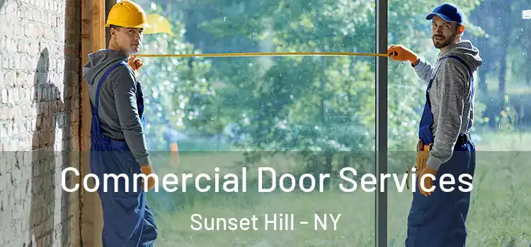 Commercial Door Services Sunset Hill - NY