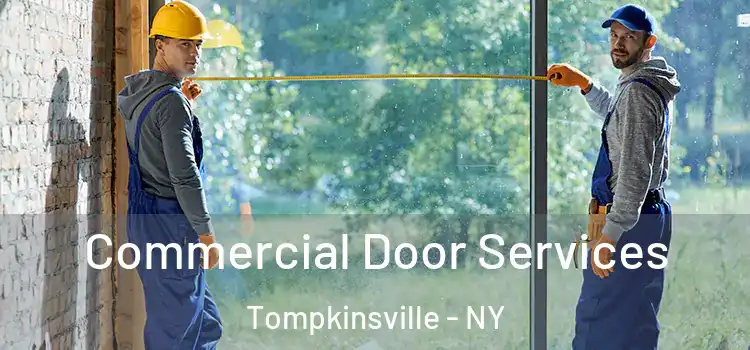 Commercial Door Services Tompkinsville - NY