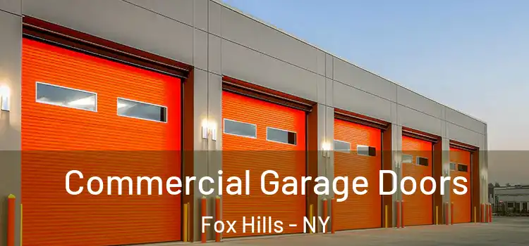  Commercial Garage Doors Fox Hills - NY