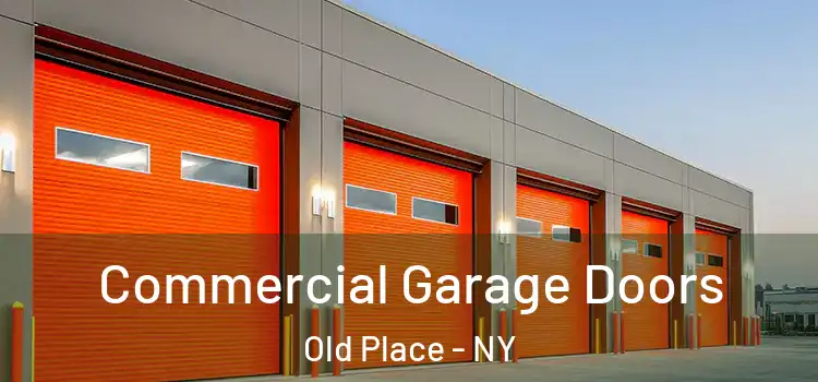  Commercial Garage Doors Old Place - NY