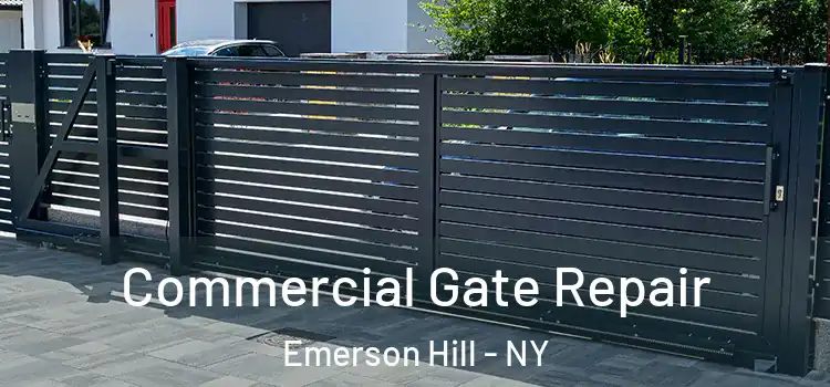 Commercial Gate Repair Emerson Hill - NY